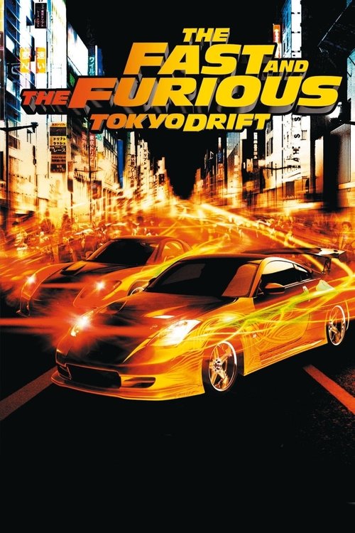 Plakat: The Fast and the Furious: Tokyo Drift